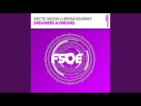Dreamers & Dreams (Original Mix)