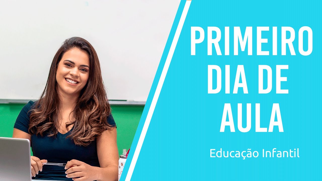 O primeiro dia de aula na educação infantil