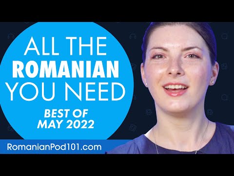 Your Monthly Dose of Romanian - Best of May 2022
