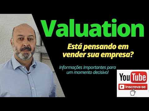 Valuation - definição do valor de uma empresa! Consultoria Empresarial Passivo Bancário Ativo Imobilizado Ativo Fixo