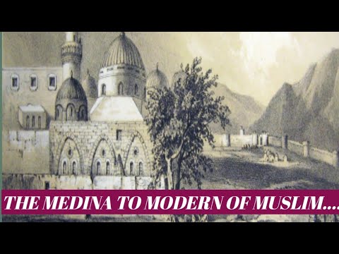 The Medina to modern of Muslim residency