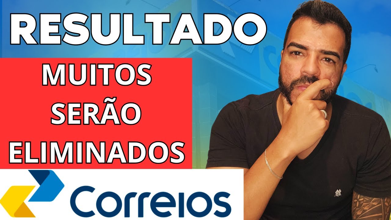 Resultado do CORREIOS muitos serão ELIMINADOS #resultadocorreios #correios