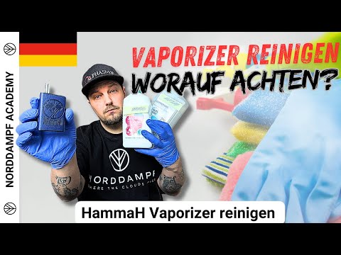 HammaH Vaporizer reinigen – Tipps zur gründlichen Reinigung und Pflege