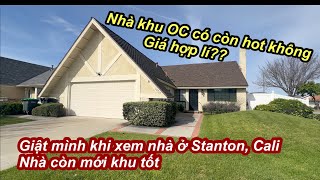 Nhà Stanton khu tốt vị trí thuận tiện, nhà còn mới giá cả hợp lí | Nhà ở Cali có còn hot không?