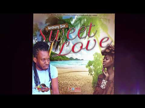 Anthony Que  - Sweet Love 2018