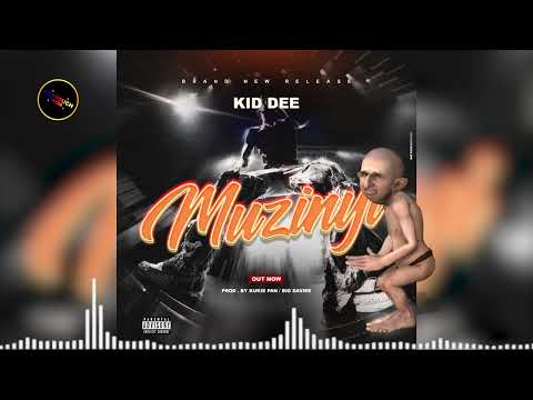 Kid Dee - Muzinyi (Official Music Audio) Latest