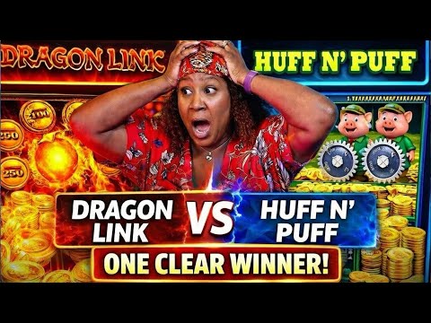 Dragon Link vs Huff N’ Puff SLOT Challenge — One Clear WINNER!