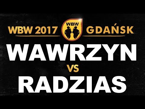 Radzias 🆚 Wawrzyn 🎤 WBW 2017 Gdańsk (1/2) (freestyle rap battle),Półfinał