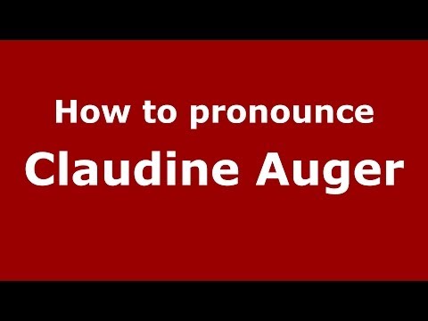 How to pronounce Claudine Auger (French/France) - PronounceNames.com