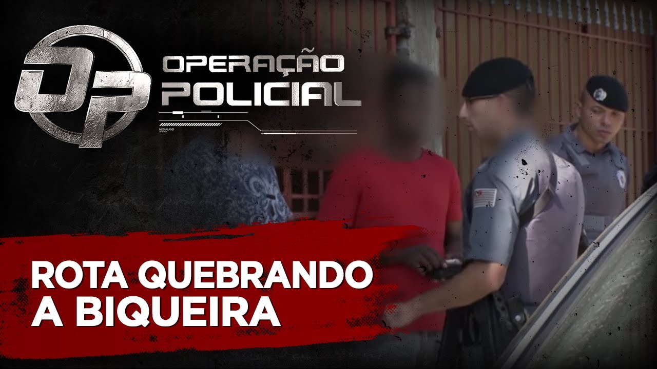 OPERAÇÃO POLICIAL - ROTA QUEBRANDO A BIQUEIRA