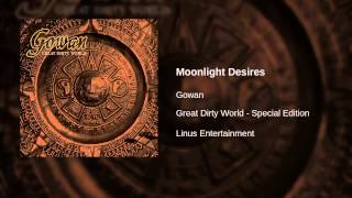 Gowan - Moonlight Desires