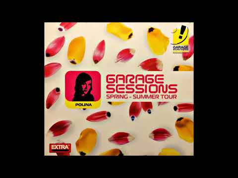DJ Polina - Garage Sessions Spring - Summer Tour 2006