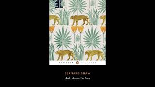 Androcles and the Lion: An Old Fable Renovated