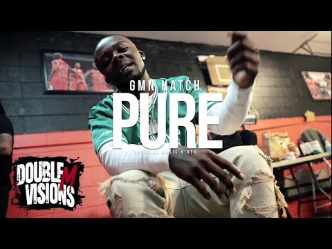 GMN Hatch - Pure (Official Music Video) | Directed By @DoubleMVisions