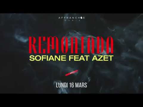 SOFIANE feat. AZET - REMONTADA (Official Trailer)