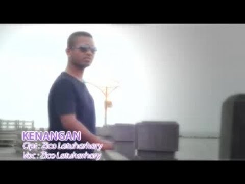 ZICO LATUHARHARY - KENANGAN (Official Music Video)