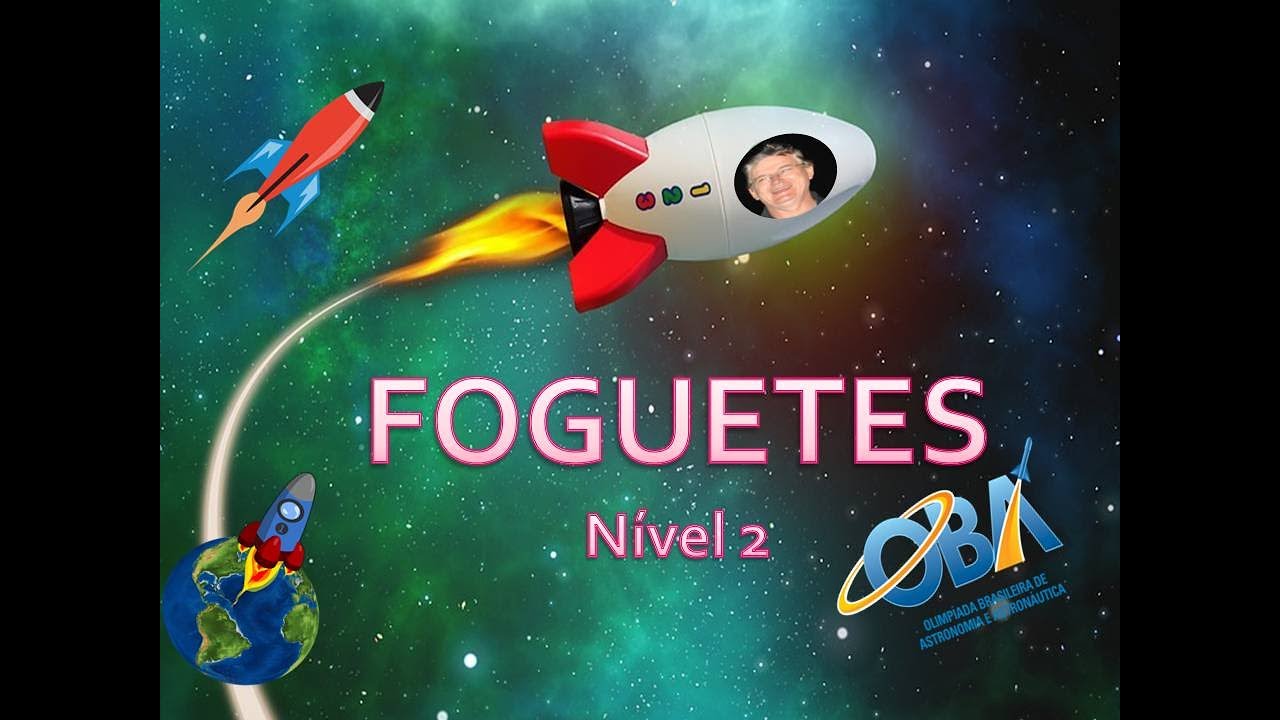 VÍDEO 42 - Construção de Foguetes nível 2
