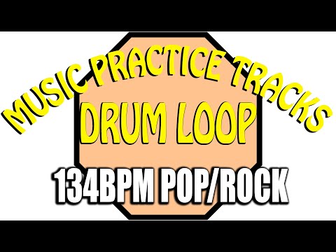 134bpm Pop/Rock Drum Loop. Music Practice Tracks