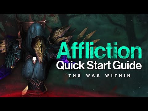The War Within Affliction Warlock Quick Start GUIDE! | Overview, Talents, Rotations & More!