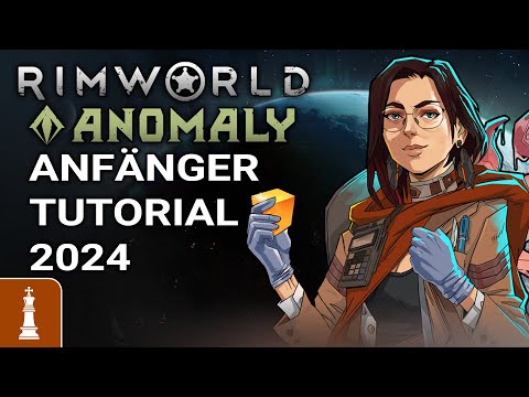 ANFÄNGER TUTORIAL für Rimworld 2024 mit Royalt, Biotech & Anomaly | deutsch gameplay
