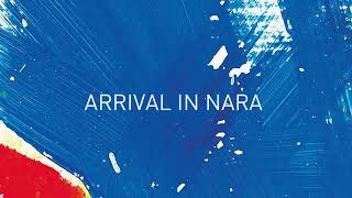 Arrival in Nara (alt-J) [with-lyrics]