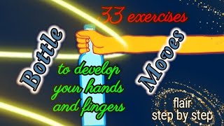 💪33 exercises to develop your hands and fingers✌️Bottle moves