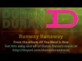 Duran Duran - Runway Runaway