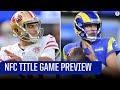 NFC Championship: KEYS TO VICTORY for 49ers and Rams in NFC Title Game | CBS Sports HQ