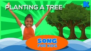Planting a Tree  Kids Songs  Kidsa English