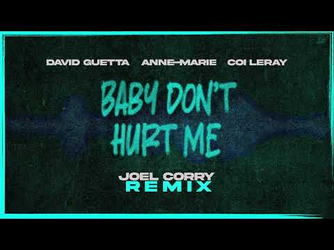 David Guetta, Anne-Marie, Coi Leray - Baby Dont Hurt Me (Joel Corry remix) [VISUALIZER]