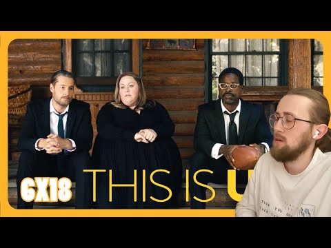 FINAL EPISODE! - This is Us 6X18 - 'Us' Reaction