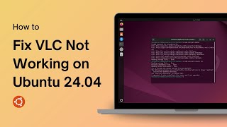 Download lagu How to Fix VLC Not Working on Ubuntu 24.04 LTS mp3