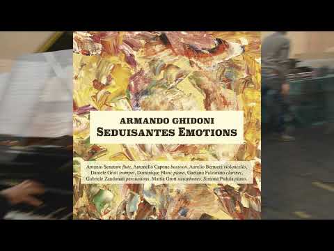 A. Ghidoni: "SEDUISANTES EMOTIONS" Daniele Grott trumpet; Mattia  Grott sax; Dominique Blanc: piano