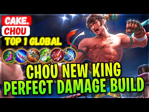 Chou New King Perfect Damage Build [ Top 1 Global Chou ] Cake. - Mobile Legends Gameplay And Build