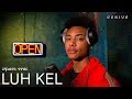 Luh Kel "Pull Up" (Live Performance) | Open Mic