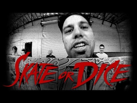 Skate or Dice! - Peter Ramondetta, Davis Torgerson, Chris Roberts, Ben Fisher, & more