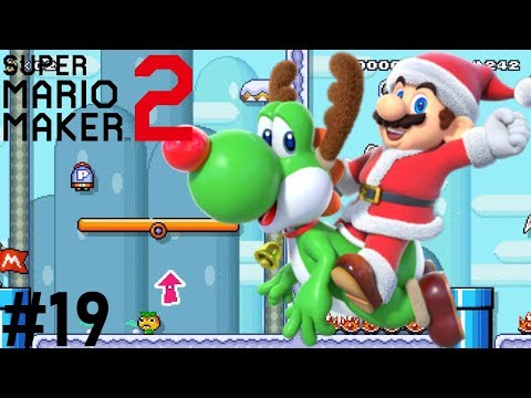 Super Mario Maker 2 Part 19- Christmas Time