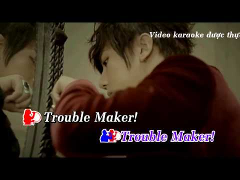 [Karaoke Việt] Trouble Maker - HyunA & Hyun Seung