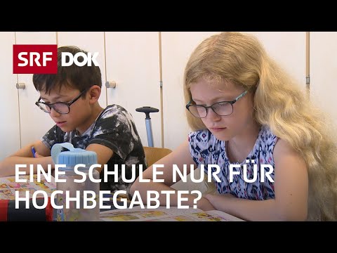 Talenta – Eine Schule für Hochbegabte | Förderung hochbegabter Kinder | Reportage | SRF