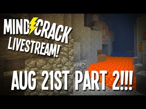 Generikb's MEGALIVESTREAM™: MindCrack - August 21st! Part 2 of 2 ;-)