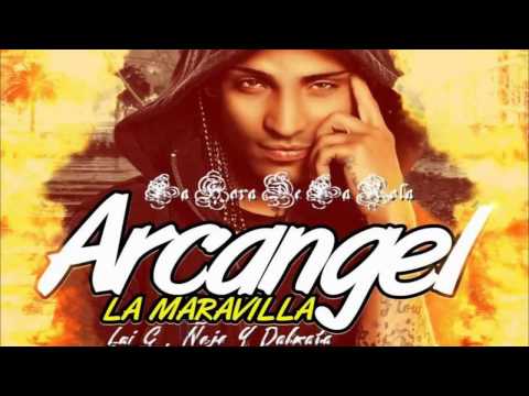 La Hora De La Rola-Arcangel Ft  Luigi 21 Plus, Ñejo Y Dalmata