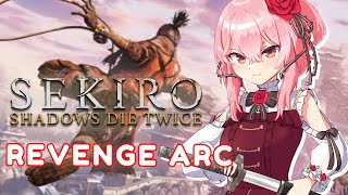 【SEKIRO: SHADOWS DIE TWICE】This ends today 【NIJISANJI EN | Rosemi Lovelock】