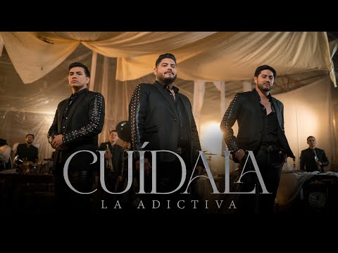 La Adictiva - Cuídala