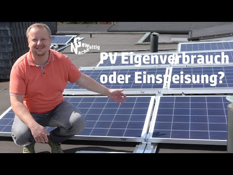Photovoltaik Eigenverbrauch oder Einspeisung? Dach voll machen oder an den Stromverbrauch anpassen?