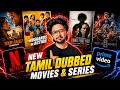 New Tamil Dubbed Movies Series Netflix Prime Video