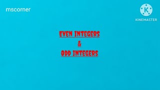 Even integers & Odd integers - Definition & examples