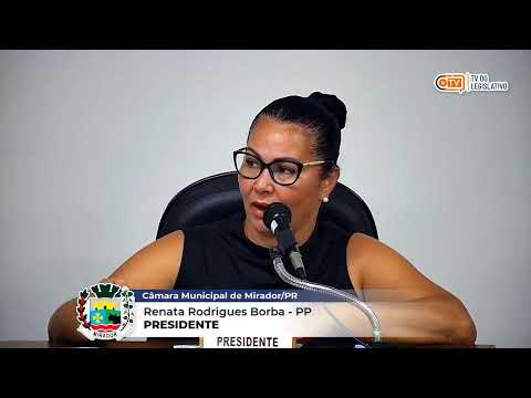 10ª SESSÃO ORDINARIA DA CAMARA MUNICIPAL DE MIRADOR-PR