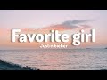 Favorite girl - Justin bieber (Lyrics)