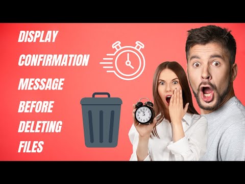 How to Display a Confirmation Dialog before Deleting Files on Windows 11/10/8/7?