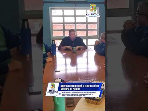 Christian Humada se reunió con el Consejo Político Municipal de la Ciudad de Posadas